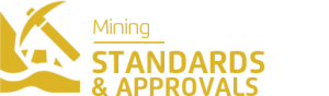 Mining Standards and Approvals